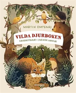 Bild av Vilda djurboken - Favoritdjur i svensk natur